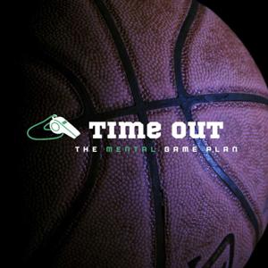 Time Out: The Mental Game Plan