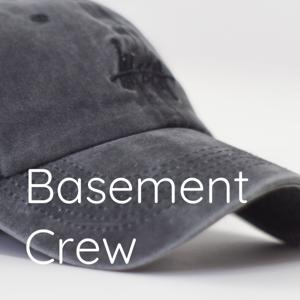 Basement Crew