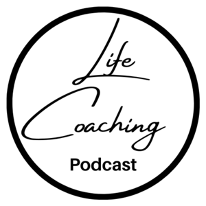 Life Coaching Podcast