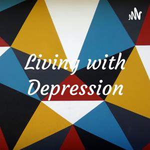 Living with Depression