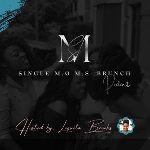 Single M.O.M.S. Brunch