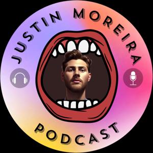 Justin Moreira Podcast