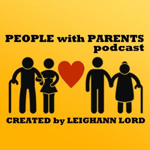 People with Parents Podcast