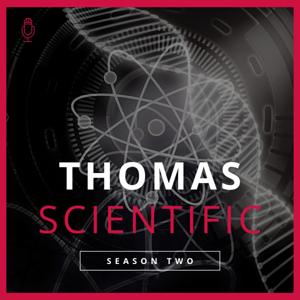 The Thomas Scientific Podcast