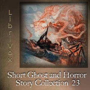 Short Ghost and Horror Collection 023 by Various