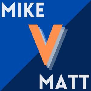 Mike v. Matt