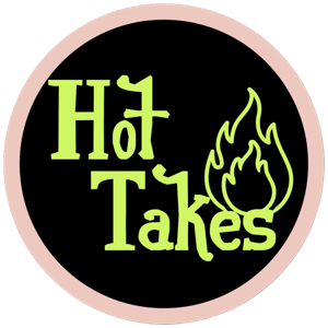 Hot Takes Podcast