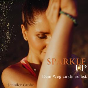 SPARKLE UP - Dein Weg zu dir selbst