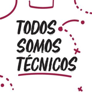 Todos somos técnicos