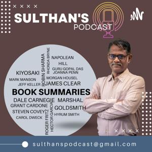 Sulthan's Podcast - தமிழில் புத்தக சுருக்கம். 
Book Summary in Tamil by Sulthan