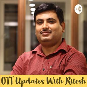 OTT Updates With Ritesh