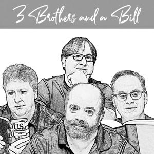 3 Brothers and a Bill