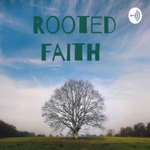 Rooted Faith