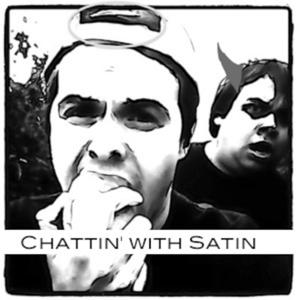Chattin' with Satin