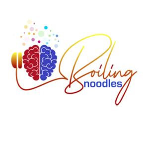 Boiling Noodles Podcast