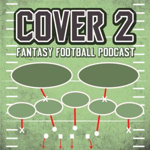 Cover 2 Fantasy Football Podcast