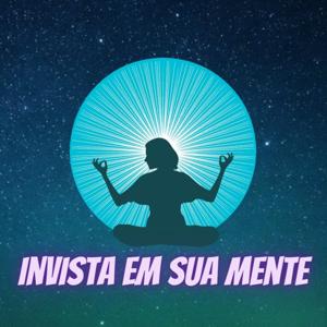 Invista em sua Mente