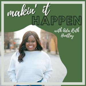 Makin' It Happen