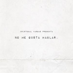 No me gusta hablar