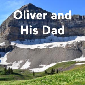 Oliver and His Dad