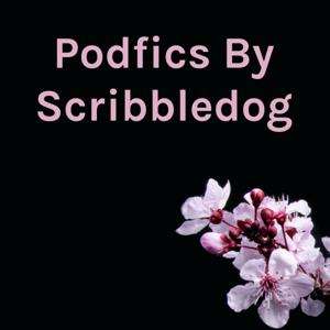 Podfics By Scribbledog