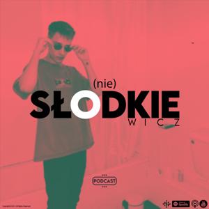 (nie)SŁODKIEwicz