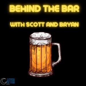 Behind the Bar with Scott and Bryan