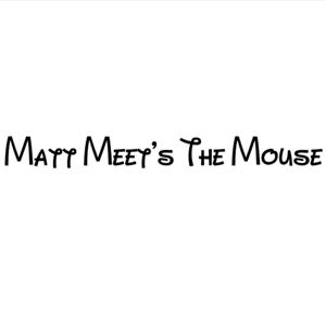 Matt Meets The Mouse