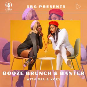 Booze Brunch & Banter W/ Mia & Kory