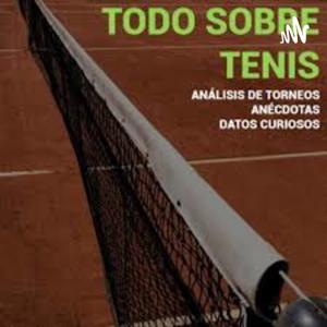 TODO LO QUE TIENES QUE SABER SOBRE TENIS by Sito García