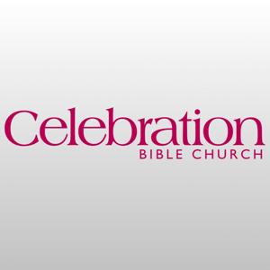 Celebration Bible Church Sermon Collection