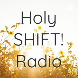 Holy SHIFT! Radio