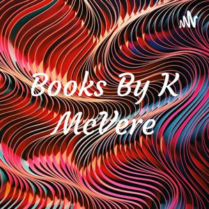 Books By K McVere