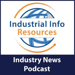 Industrial Info Resources - Industry News Podcast by podcast@industrialinfo.com