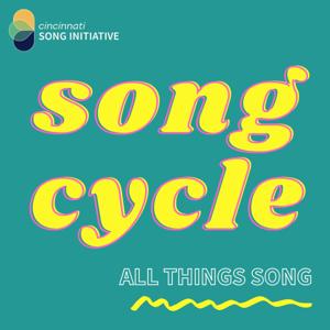 Song Cycle by Cincinnati Song Initiative