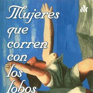 Cuentos Mujeres que corren con lobos