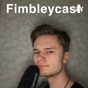 Fimbleycast