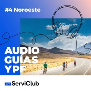 Audioguías YPF: Noroeste