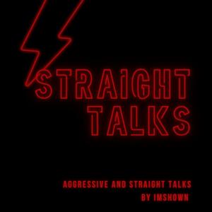 Straight Talks