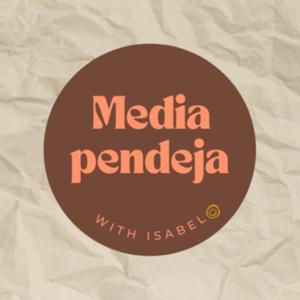 Media Pendeja