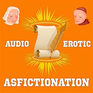 Audio Erotic Asfictionation