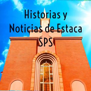 Historias y Noticias de Estaca SPS