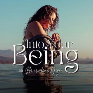 Into Your Being | Guided Mediations for Emotional Regulation