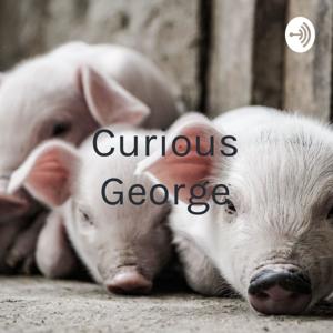 Curious George: our world today
