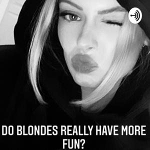 Do Blondes Really Have More Fun?