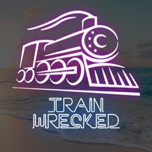 Train Wrecked