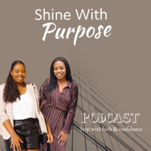Shine with purpose