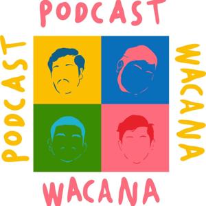 Podcast Wacana