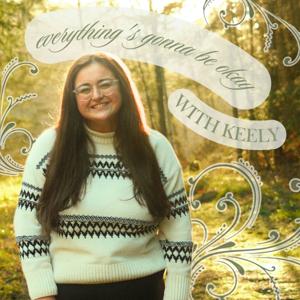 everything’s gonna be okay