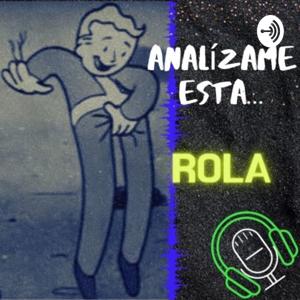 Analízame esta Rola